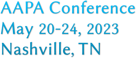 AAPA Conference
May 20-24, 2023
Nashville, TN